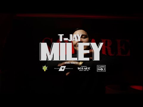 T-Jay - Miley (Prod. PayDay)