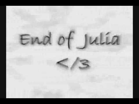 end of julia - just like heaven