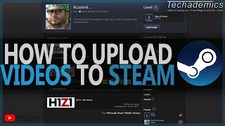 How To Upload Videos To Steam | Add YouTube Videos to Steam Profile