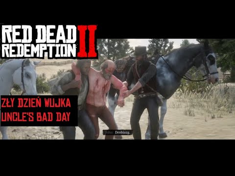 Red Dead Redemption 2 - Zły dzień Wujka | Uncle's Bad Day #rdr2 #reddeadredemption #johnmarston