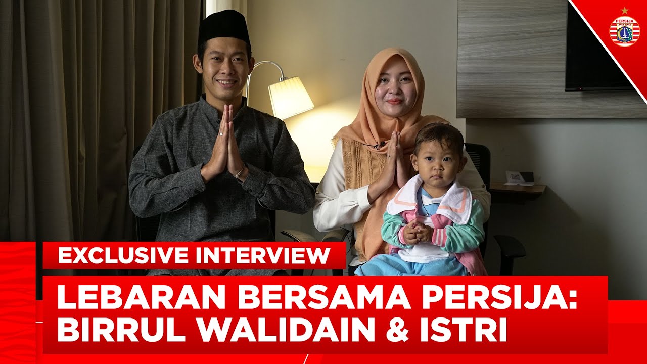 Ceria Unik Lebaran Birrul Walidain dan Istri di Kampung Halaman | Lebaran Bersama Persija