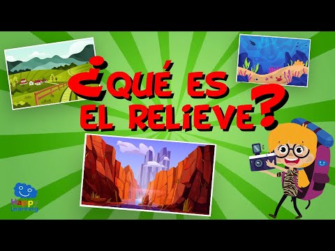 ¿QUÉ ES EL RELIEVE? | Videos Educativos para Niños
