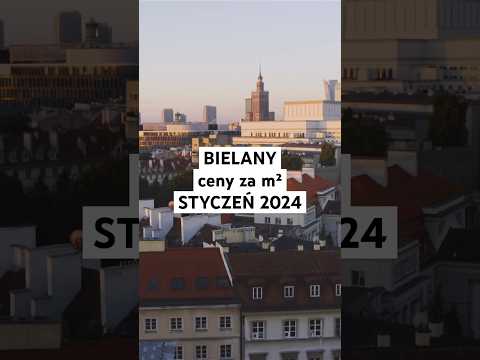 Warszawa Bielany | cena za m2 | mieszkanie rynek wtórny | styczeń 2024 #wawa #warszawa