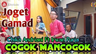 Download lagu Joget Gamad Cogok Mancogok Chika Andriani feat Irwan Purja | Versi orgen tunggal mp3
