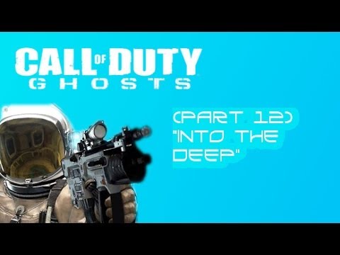 COD: Ghosts Campaign | Veteran Walkthrough (Part 12) | Mission Campaign 12 "Into The Deep"