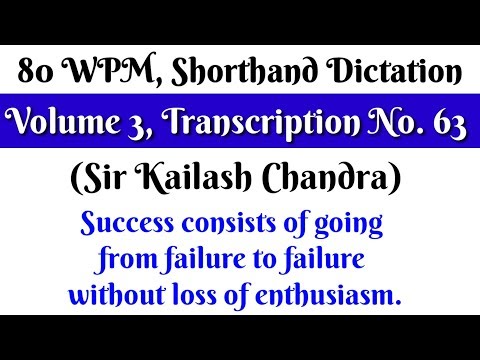 80 WPM, Transcription No  63, Volume 3, Shorthand Dictation, Sir Kailash Chandra