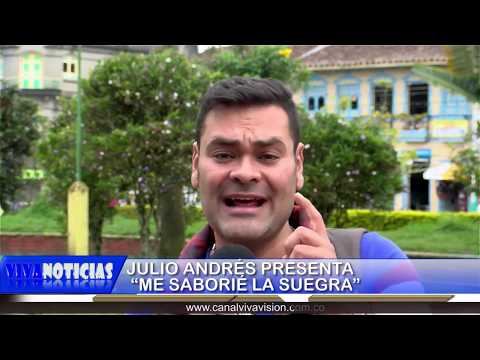 Julio Andrés presenta, “me saborié la suegra”