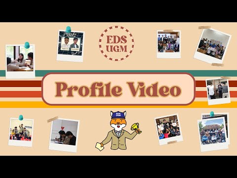 EDS UGM 2023 Profile Video