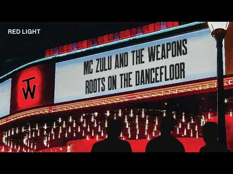 MC Zulu & The Weapons - Red Light