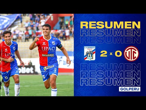 Resumen: Carlos Mannucci 2-0 UTC #TorneoAperturaXGOLPERU