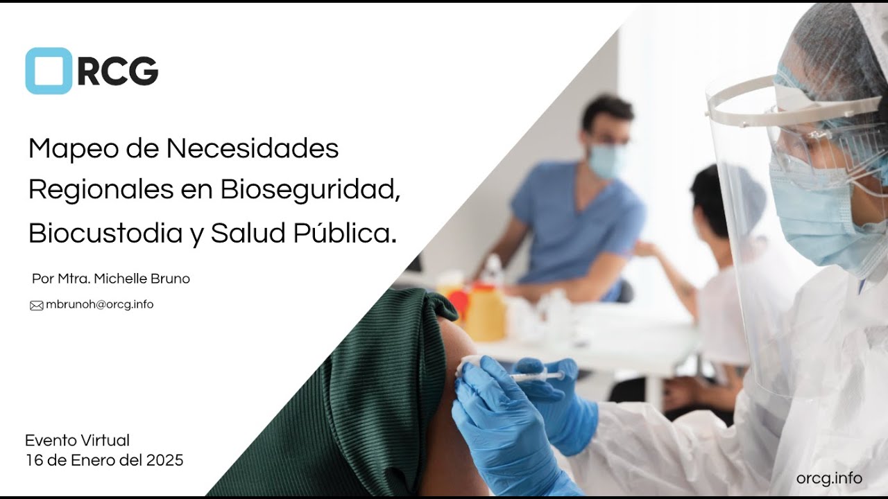 Presentación informe 'Mapeo de necesidades regionales en Bioseguridad, Biocustodia y Salud Pública'