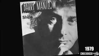 Barry Manilow - Ships (1979)
