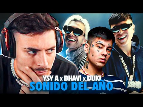 REACCION A YSY A, DUKI Y BHAVI - SONIDO DEL AÑO