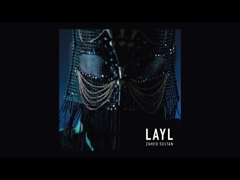 Zahed Sultan — Layl