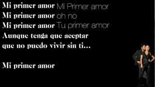 Mi Primer Amor - Ender Thomas &amp; Maribel Diaz [Corazón Valiente - Letra]