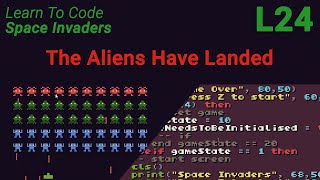 Space Invaders Lesson 24 - The Aliens Have Landed
