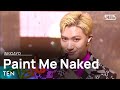 TEN(텐) - Paint Me Naked @인기가요 inkigayo 20210815