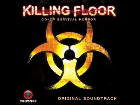 Killing Floor Soundtrack 08 Pathogen