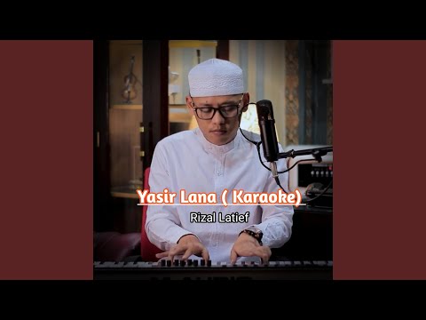 Yasir Lana (Karaoke)