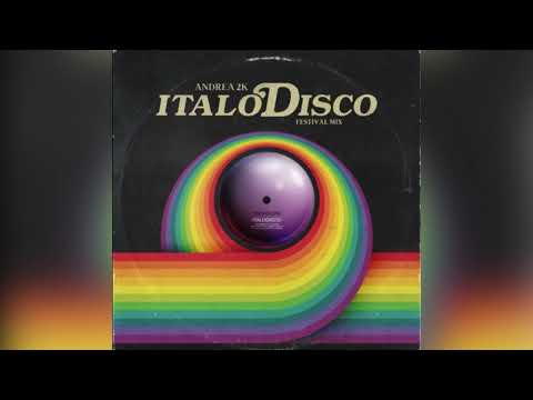 Andrea 2K - Italo Disco English Version (A2K Festival Remix) [The Kolors]