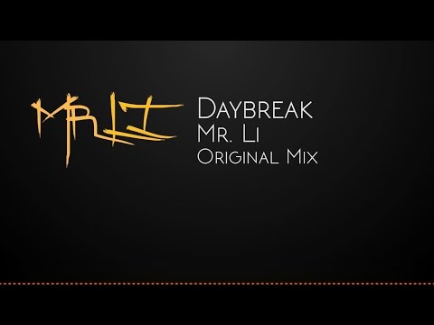 Mr. Li - Daybreak (Original Mix) [Euphoric Hardstyle]