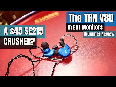 The TRN V80 IN-EARS - Drummer's Review