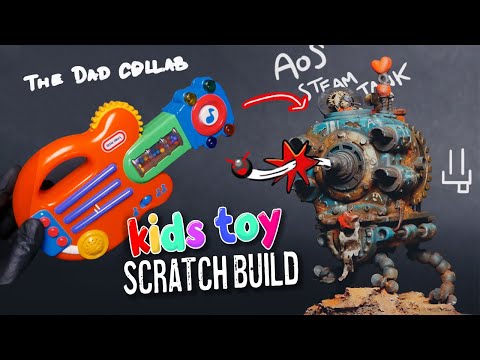 DESTROYED my son's toys to make an Age of Sigmar Steam Tank - The Dad Collab