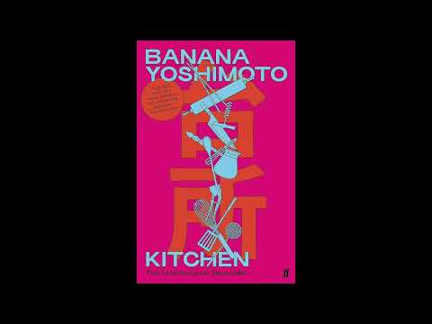 Kitchen (Part 1) By Banana Yoshimoto