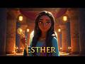 The Story Of Esther Stunning Animated Bible Story Of Courage And Divine Destiny