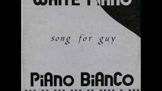 White Piano Piano Bianco - Song For Guy