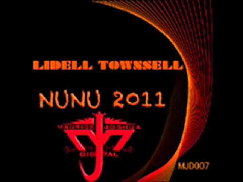 Lidell Townsell - Nu nu (Erefaan Pearce when I saw her dub)
