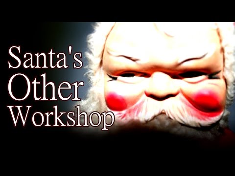 "Santa's Other Workshop" by KillaHawke1 - Creepypasta