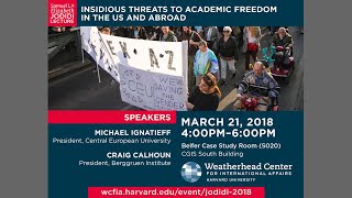 Craig Calhoun & Michael Ignatieff: Samuel L. and Elizabeth Jodidi Lecture