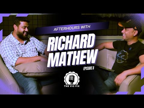 Richard Mathew — The VIC Fix S1E8