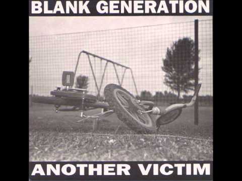 Blank Generation - Another Victim.wmv