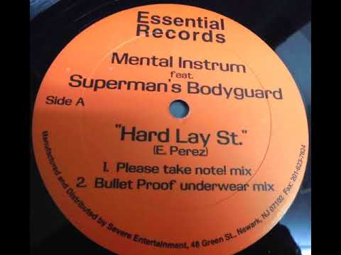 Mental Instrum feat. Superman's Bodyguard - Hard Lay st. (please take note! mix)