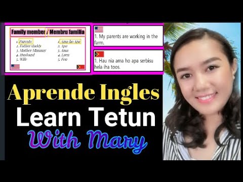 Family member | SAMPLE SENTENCES | PRONUNCIATION | VOCABULARIES. For TETUN and ENGLISH speakers