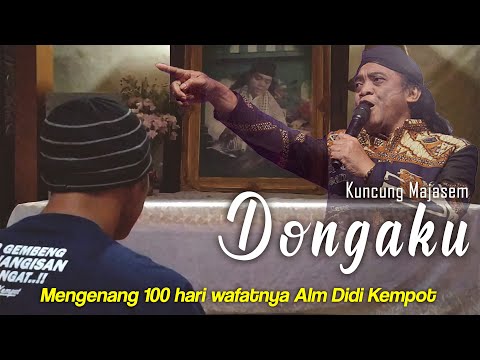 KUNCUNG MAJASEM - DONGAKU (mengenang 100 hari wafatnya Alm. Didi Kempot) [Official Music Video]