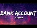 21 Savage - Bank Account (Clean Edit) [Lyrics]