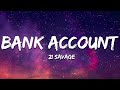21 Savage Bank Account Clean Edit Lyrics