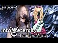 【Into Eternity】 - 「Timeless Winter」 VOCAL + GUITAR COVER † BabySaster & Mike Livas