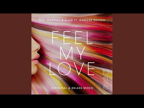 Feel My Love (Original Mix)
