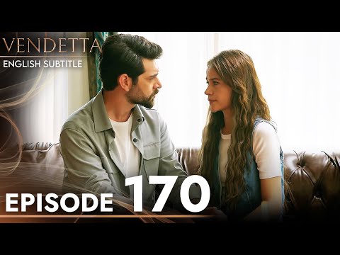 Vendetta - Episode 170 English Subtitled | Kan Cicekleri
