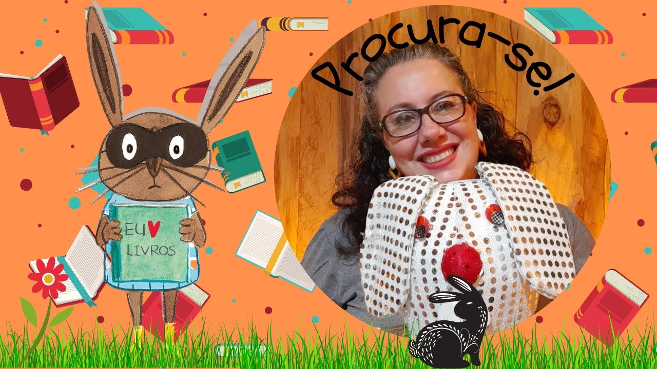 Procura-se! Carlinhos coelho, ladrão de livros. História infantil de Emily Mackenzie (Lis Brotto)