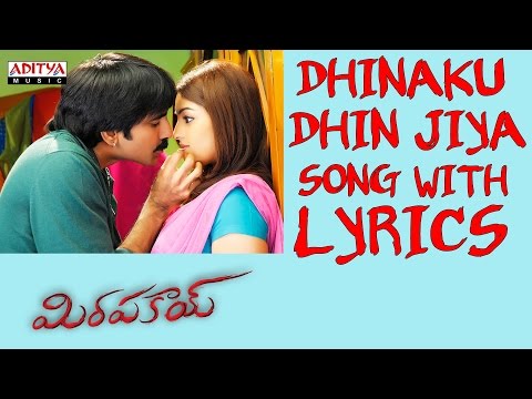 Dhinaku Dhin Jiya Song With Lyrics - Mirapakay Songs - Ravi Teja, Richa Gangopadhyay