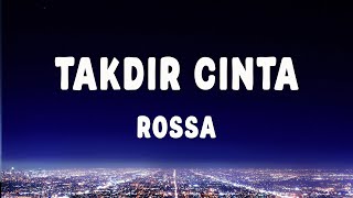 Download lagu Rossa - Takdir Cinta - Lirik mp3 Download lagu Rossa - Takdir Cinta - Lirik mp3