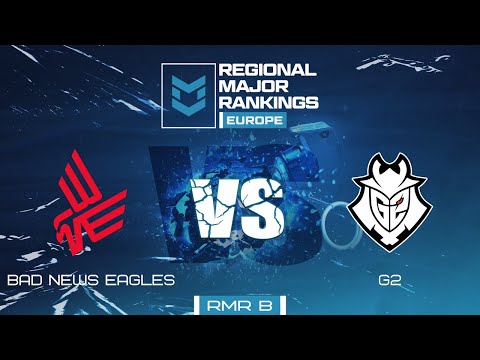 Bad News Eagles vs G2 | Map 1 Dust2 | PGL RMR EUROPE B - Day 2