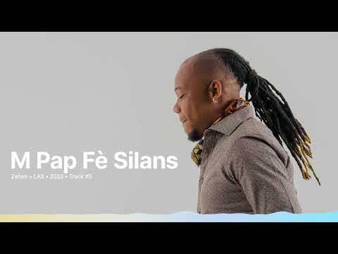 M Pap Fè Silans pa Zafem