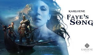 Karliene - Faye&#39;s Song