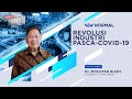 New Normal Bersama Dr Mochtar Riady: Revolusi Industri Pasca Covid-19 New Normal Bersama Dr Mochtar Riady: Revolusi Industri Pasca Covid-19